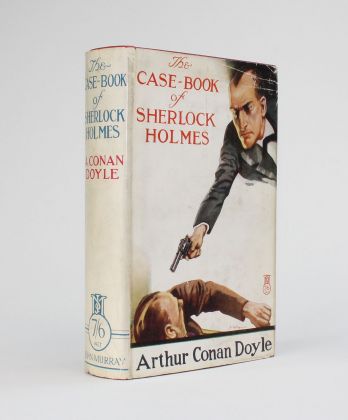 The Case-Book of Sherlock Holmes by Arthur Conan Doyle The Case-Book of Sherlock Holmes by Arthur Conan Doyle