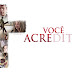 " Você acredita ?" Resenha
