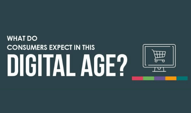What Do Consumers Expect In This Digital Age?