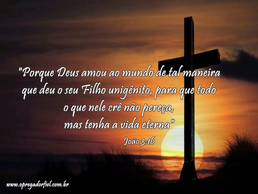 E se João 3:16 Não Fosse Verdade?