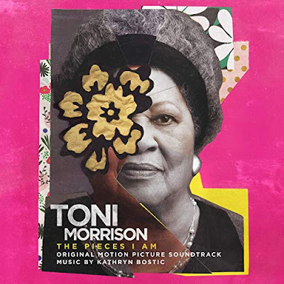 Toni Morrison The Pieces I Am Soundtrack Kathryn Bostic