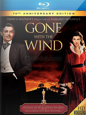 Gone With the Wind (1939) 1080p BDRip Dual Latino-Inglés [Subt. Esp] (Drama. Romance. Aventura)
