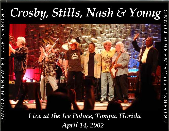 the music never stopped... Crosby Stills Nash & Young reunion tour