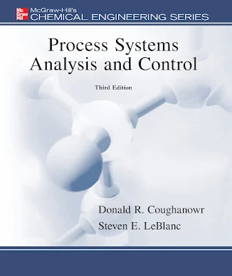 Buku Process Systems Analysis and Control (3th Third Edition) by Donald R.C. & Steven E.L.B. - Download Gratis