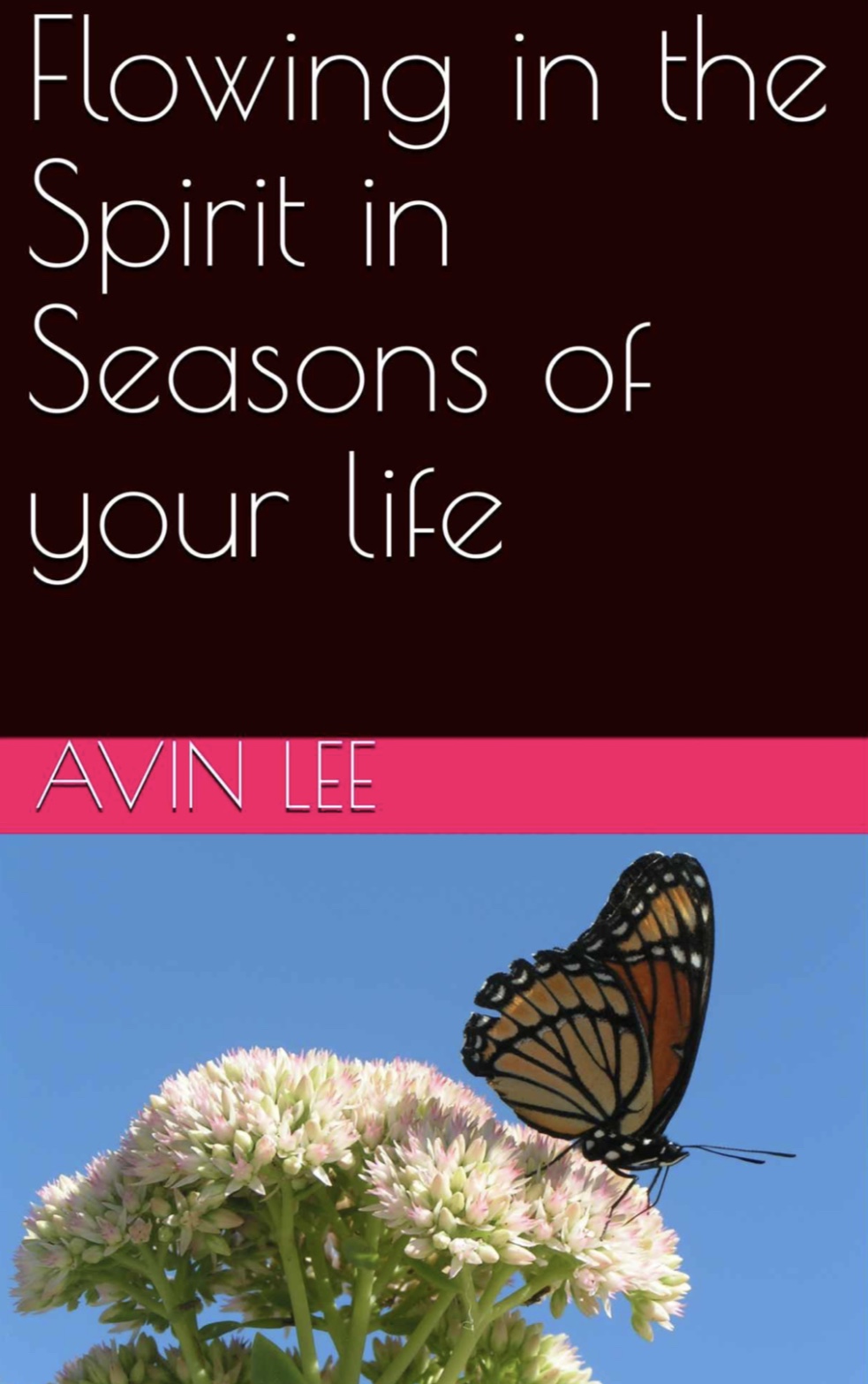 Flowing in the Spirit in seasons of your life