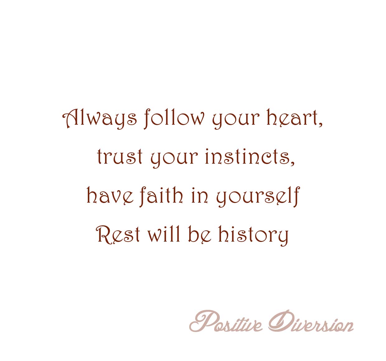 Be Positive Always Motivate Your Self Quotes Messages Wallpapers