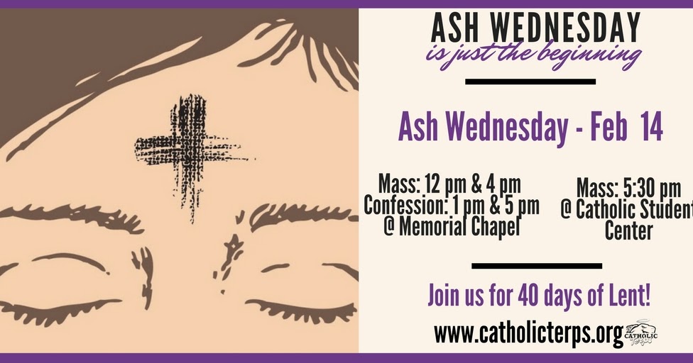 U. of Maryland Honors College Catholic Terps Ash Wednesday + Sunday