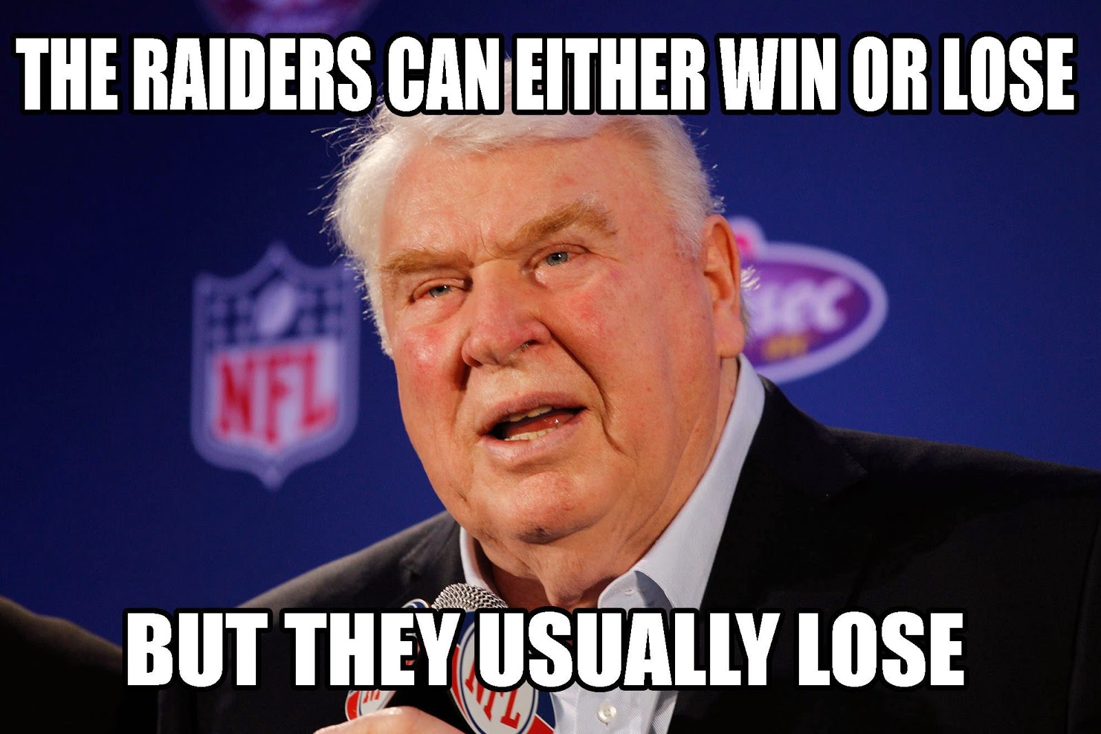 22 Meme Internet The Raiders Can Either Win Or Lose But They Usually 22-meme-internet-the-raiders-can-either-win-or-lose-but-they-usually