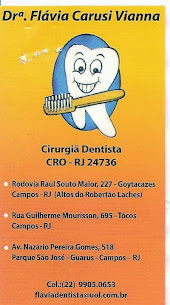 Cirurgiã Dentista - Drª Flávia Carusi Vianna