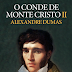 Relógio d'Água | "O Conde de Monte Cristo II" de Alexandre Dumas