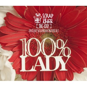 http://scrapbox.com.ua/chipbord-nadpis-100-lady-%E2%84%962?search=100%lady