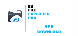 ES File Explorer APK Pro