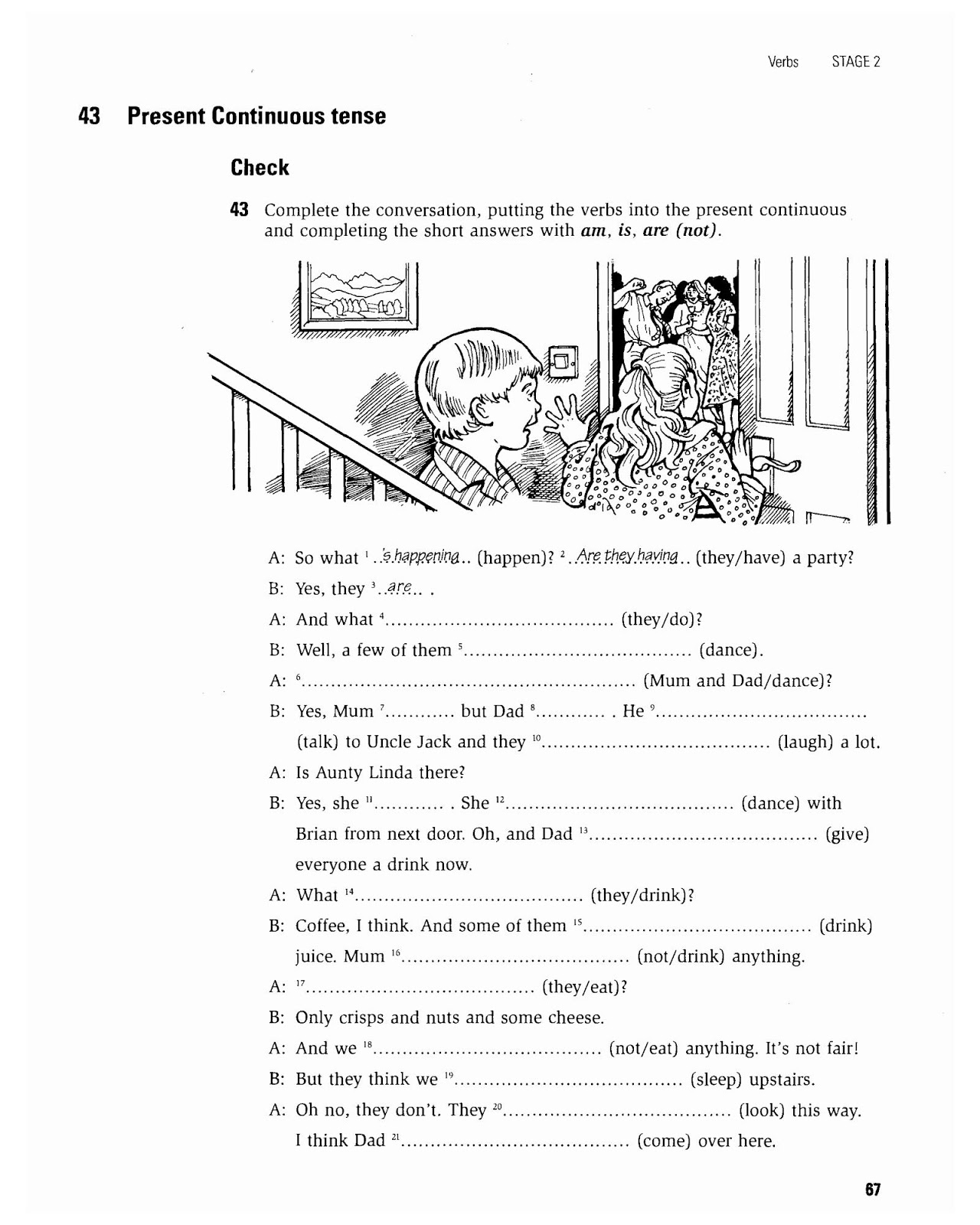 Контрольная по английскому past simple. Complete the conversation with the present. Use the words in the box. Complete the conversation with the present. Complete the conversation.
