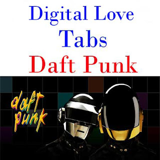 Digital Love Tabs Daft Punk - How To Play Digital Love On Guitar Tabs & Sheet Online