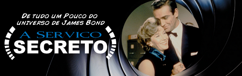 À Serviço Secreto - De tudo um Pouco do universo de James Bond