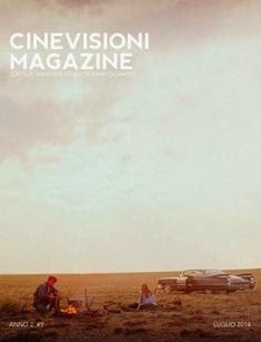 (Cine)Visioni Magazine 9 - Luglio 2014 | TRUE PDF | Mensile | Cinema