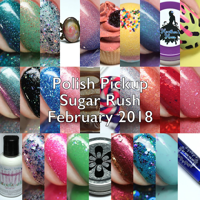 Polish Pickup February 2018 Sugar Rush Brands F Through M