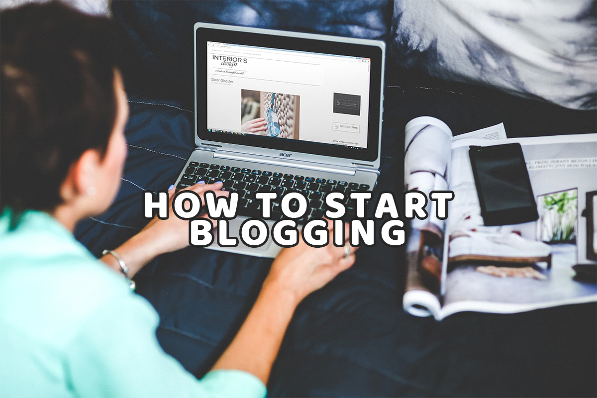 Start Blogging how to start blogging free, how to start a blog and make money