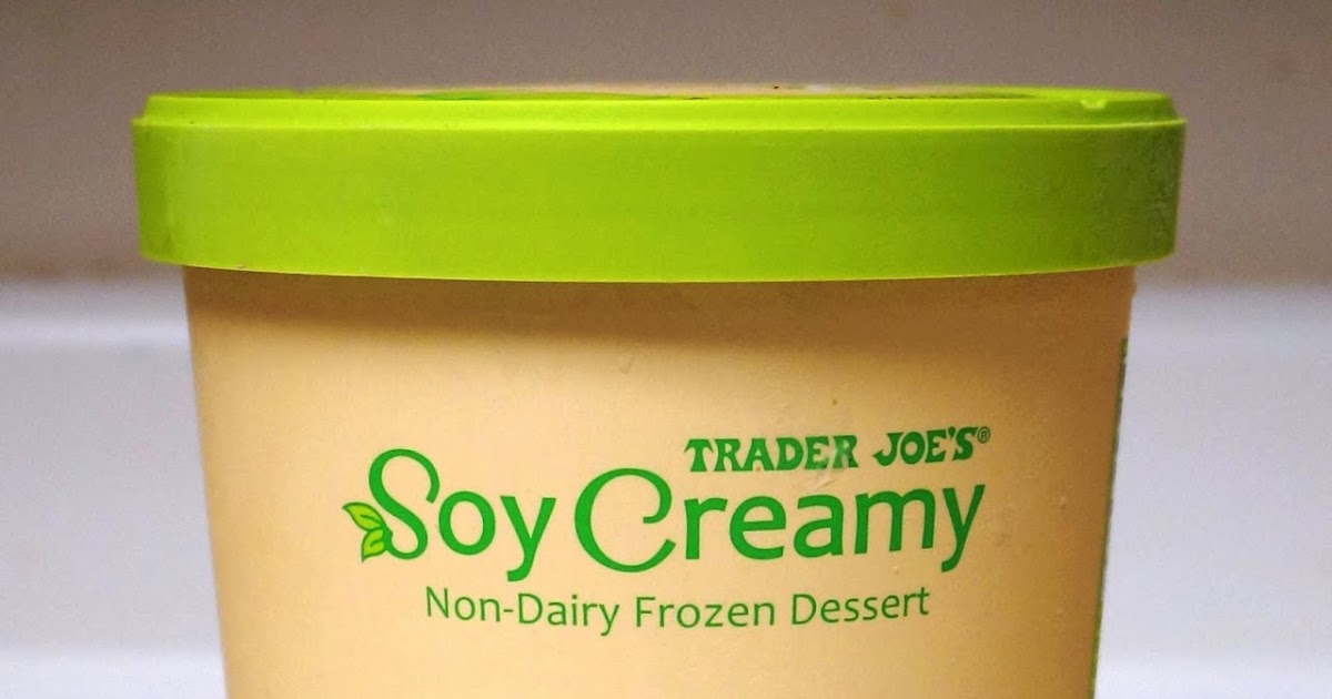 Exploring Trader Joe's Trader Joe's Soy Creamy NonDairy Frozen