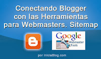 Conectar tu blog con las Herramientas para Webmasters de Google para enviar un mapa de tu blog (Sitemap)