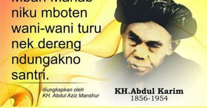 Kata Bijak Gus Maksum Lirboyo Kata Bijak Gus Kata Bijak Gus Maksum Lirboyo Kata Bijak Gus