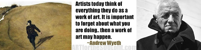 andrew wyeth quote artists today think of everything...