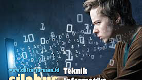 Daftar Silabus / Mata Kuliah Yang Dipelajari Pada Teknik Informatika