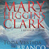 Bertrand Editora | "Toda Vestida de Branco" de Mary Higgins Clark