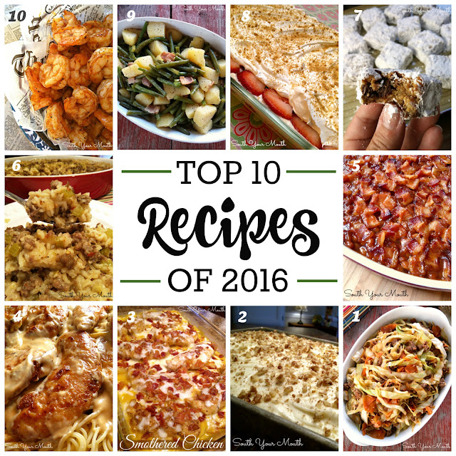 Top 10 recipes of 2016 from your favorite Southern recipe source, South Your Mouth
