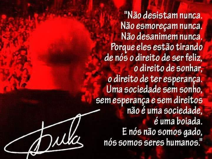 Lula, guerreiro do povo brasileiro!