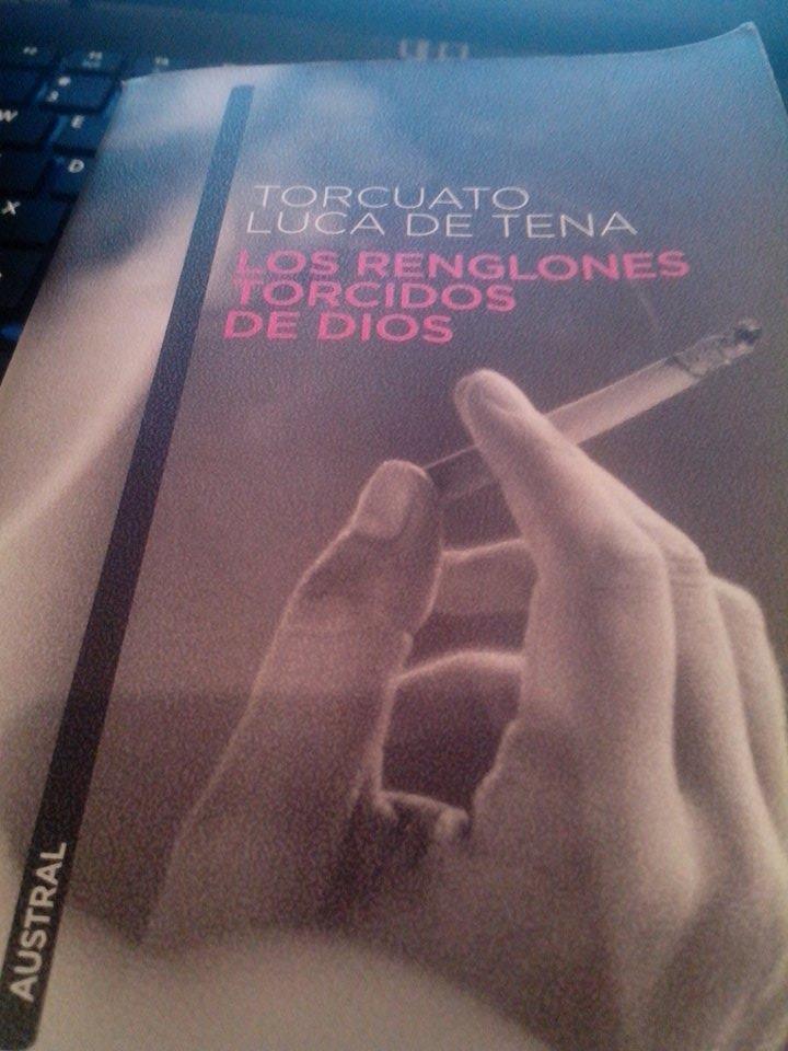 Cita #Fragmento Los renglones torcidos de Dios de Torcuato ...