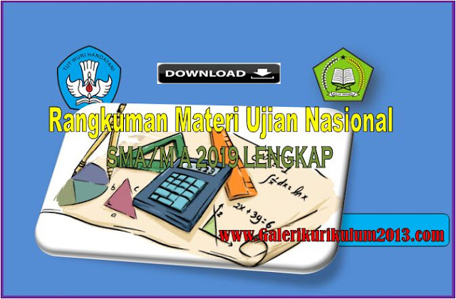 Rangkuman Materi Un Sma Tahun 2019 Lengkap Dengan Contoh Soal Galerikurikulum2013