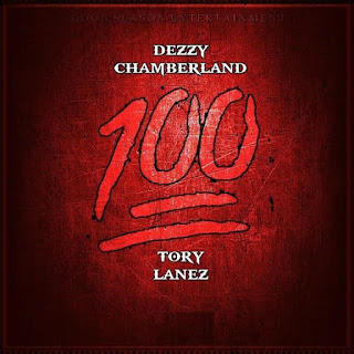 New Music: Dezzy Chamberland – 100 Featuring Tory Lanez