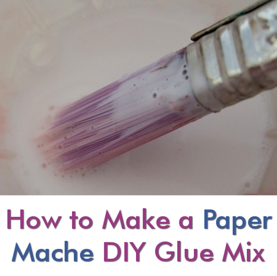 DIY papier mache glue and recipe homemade with flour