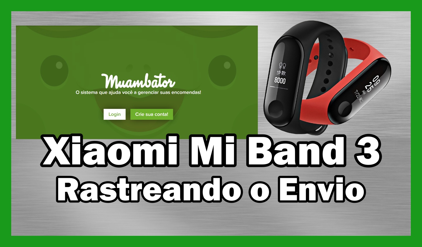 XIAOMI Mi Band 3 Vídeo 2 Como rastrear o Envio