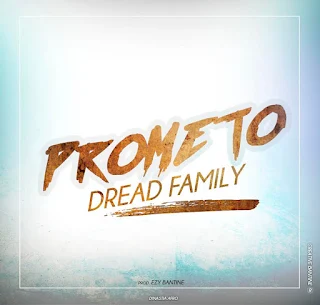 Dread Family - Prometo