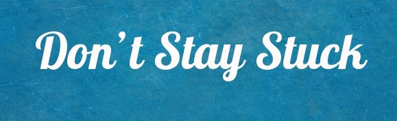 Don't Stay Stuck - ELEVATION 7