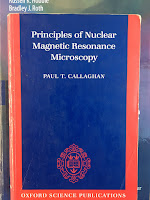 Principles of Nuclear Magnetic Resonance Microscopy, by Pual Callaghan, superimposed on Intermediate Physics for Medicine and Biology.