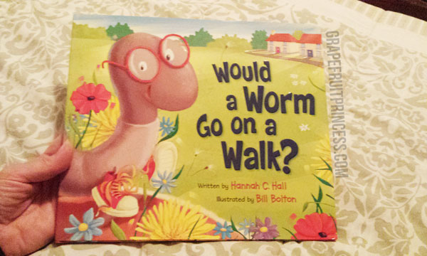 Would a Worm Go on a Walk, christian, childrens book, Hannah C Hall, God, Bill Bolton