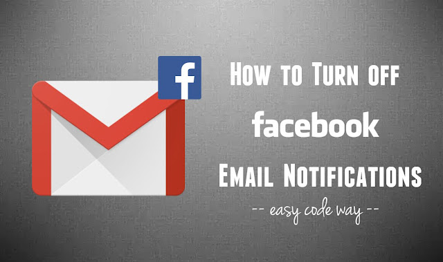 Turn off Facebook email notifications