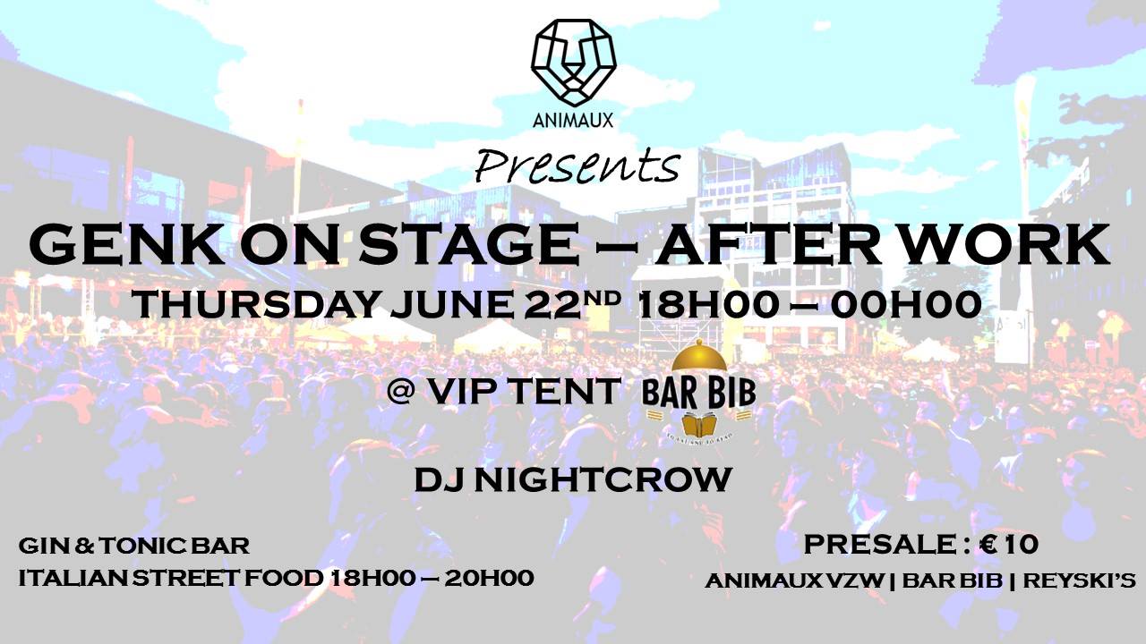 AFTER WORK GENK ON STAGE // Tickets beschikbaar // Donderdag 22 juni