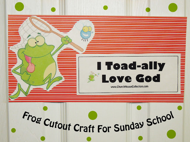 FROG Cutout Craft  "I TOAD-all Love God" by Church House Collection