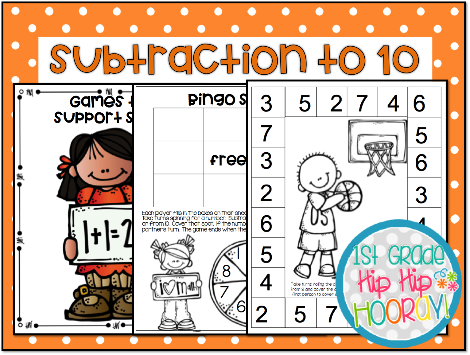 1st Grade Hip Hip Hooray!: Subtraction to 10...Tools and Games to Build