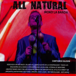ALL NATURAL - IROKO LA BANDA & LUIS BLASINI (2014) ALL NATURAL - IROKO LA BANDA & LUIS BLASINI (2014)