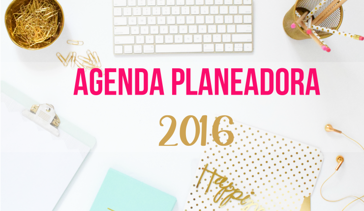 Agenda planeadora 2016 GRATIS