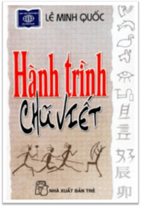 Hành trình chữ viết - Lê Minh Quốc