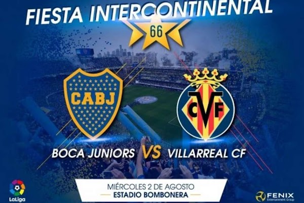 Boca Juniors y Villarreal se miden en la madrugada del miércoles al jueves - Gol -