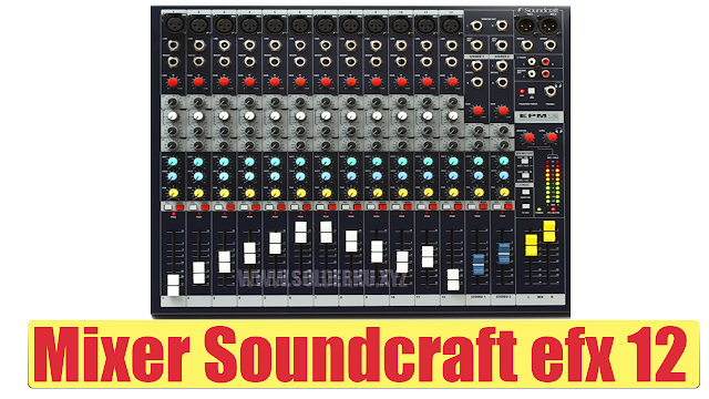 Mixer Soundcraft efx 12