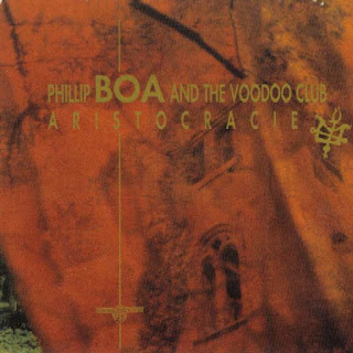 Phillip Boa & The Voodooclub - Aristocracie (1986)