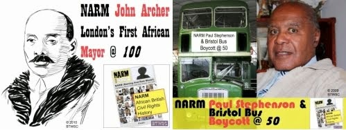 NARM Paul Stephenson Bristol Bus Boycott 50 And NARM John Archer London's First African Mayor 100